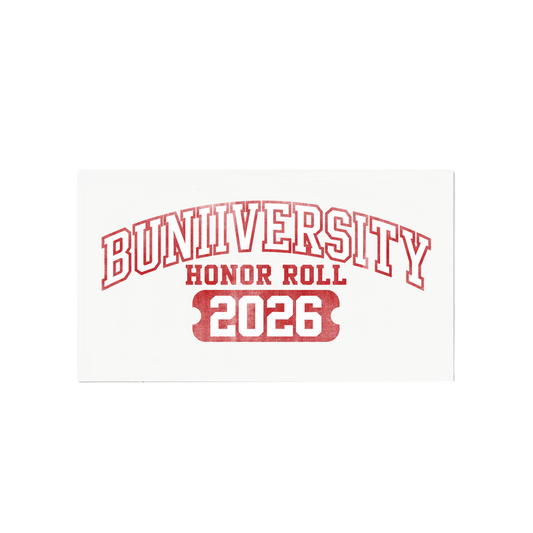 BUNIIVERSITY HONOR ROLL Yard Sign